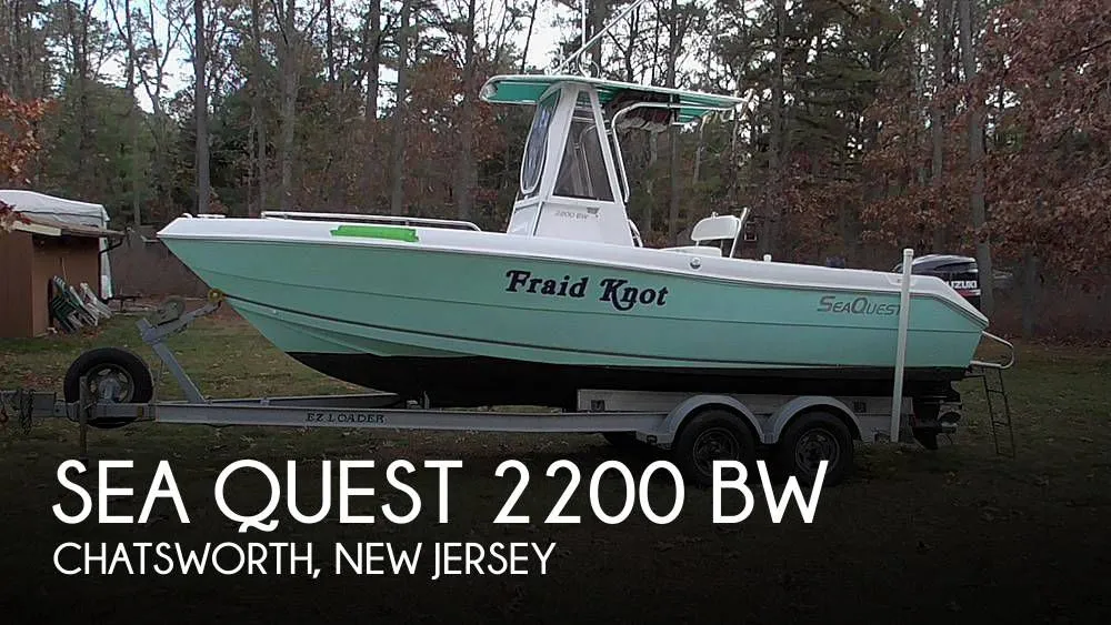 2006 Sea Quest 2200 BW in Chatsworth, NJ