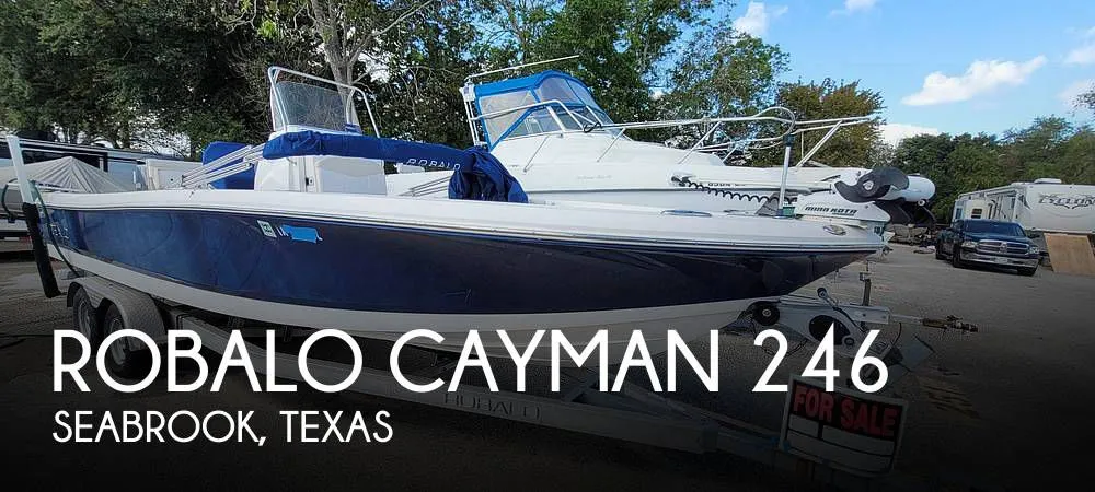 2015 Robalo Cayman 246 in Seabrook, TX