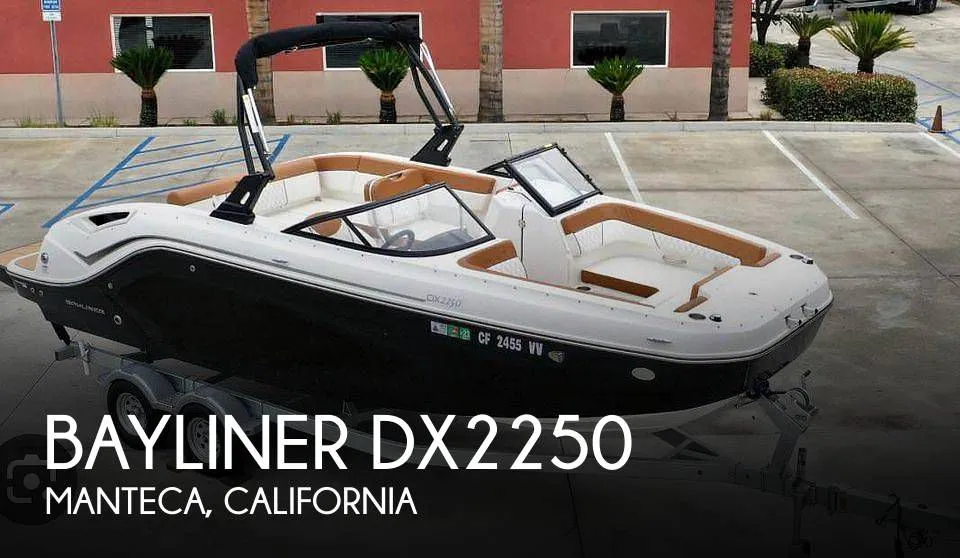 2022 Bayliner DX2250 in Manteca, CA