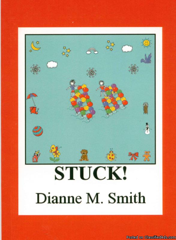 New Books by Author, Dianne M. Smith for Children, Teachers, and Parents, 1