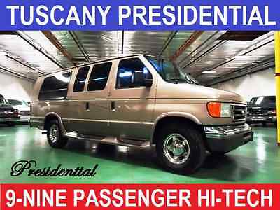 Ford : E-Series Van PRESIDENTIAL Presidential Tuscany 9 Passsenger Custom Conversion Van - Loaded