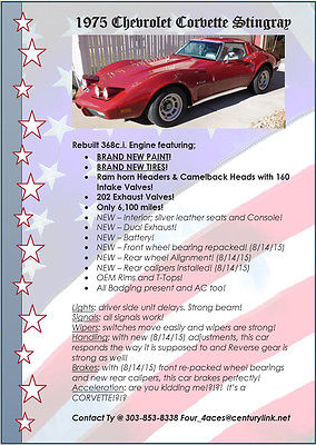1975 Chevrolet Corvette Stingray Coupe 2-Door 1975 Corvette Stingray w/ rebuilt 368 & only 6100 miles! New Tires!