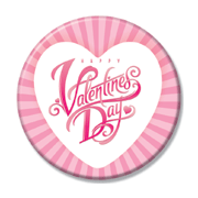 Valentine Day  Buttons 2 1/4 Pin-Back or Adhesive, 2