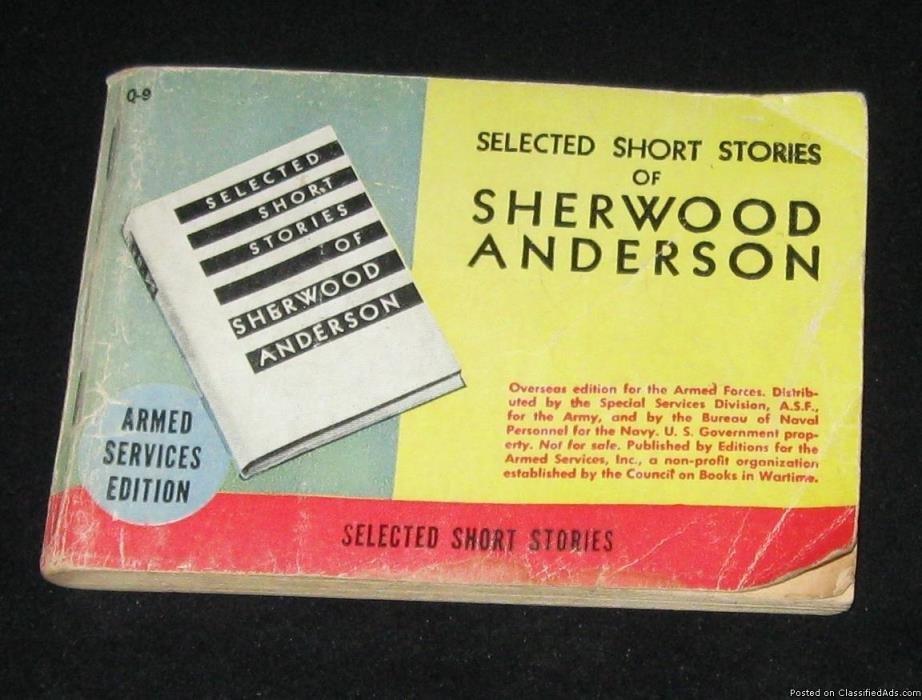World War II Souvenir Selected Short Stories of Sherwood Anderson Armed...