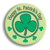ST PATRICK DAY BUTTON 2 1/4/'' PIN-BACK OR ADHESIVE, 0