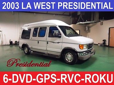 Ford : E-Series Van L.A West Presidential L.A West Presidential 6-DVD,GPS,RVC, Custom Conversion Van