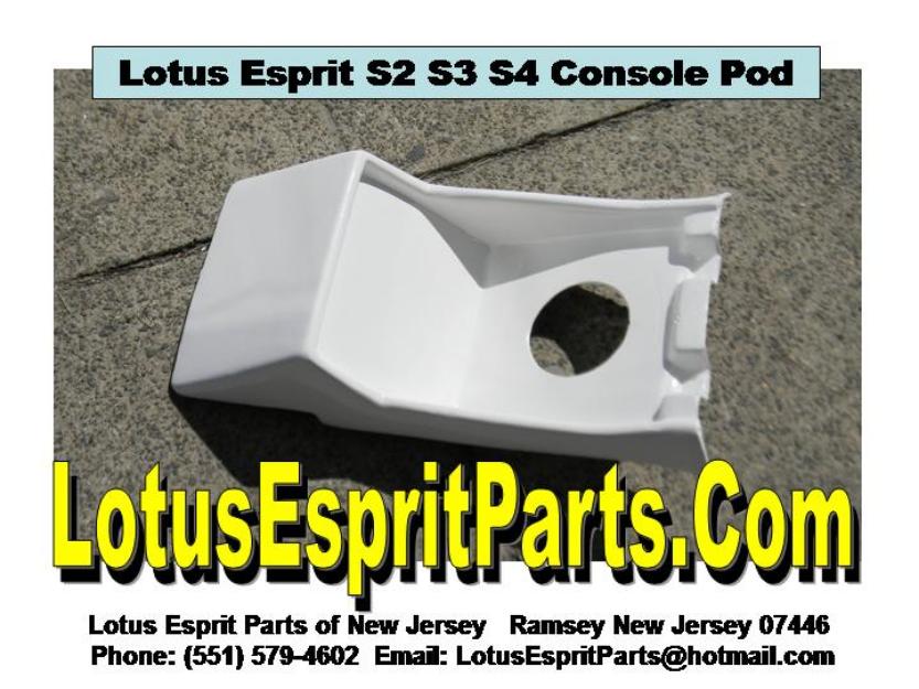 Lotus Esprit S2 S3 S4 Console Pod
